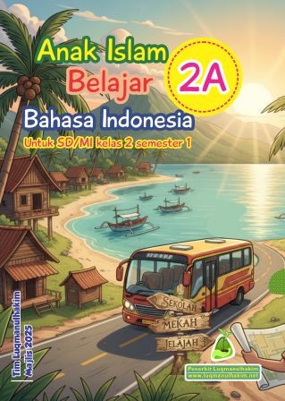 Anak Islam Belajar Bahasa Indonesia Kelas 2 Sem 1